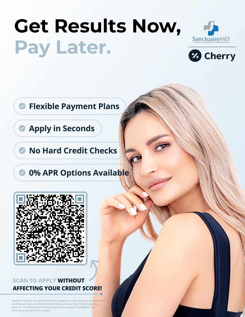 No hidden fees. No paperwork. No hassle.</p>
<p>At Sanctuaire MD, we offer simple, flexible payment plans through Cherry — making it easier to invest in treatments like Botox, dermal fillers, and skin rejuvenation.</p>
<p>Split your treatment cost into manageable monthly payments and enjoy your results now, without paying everything upfront.